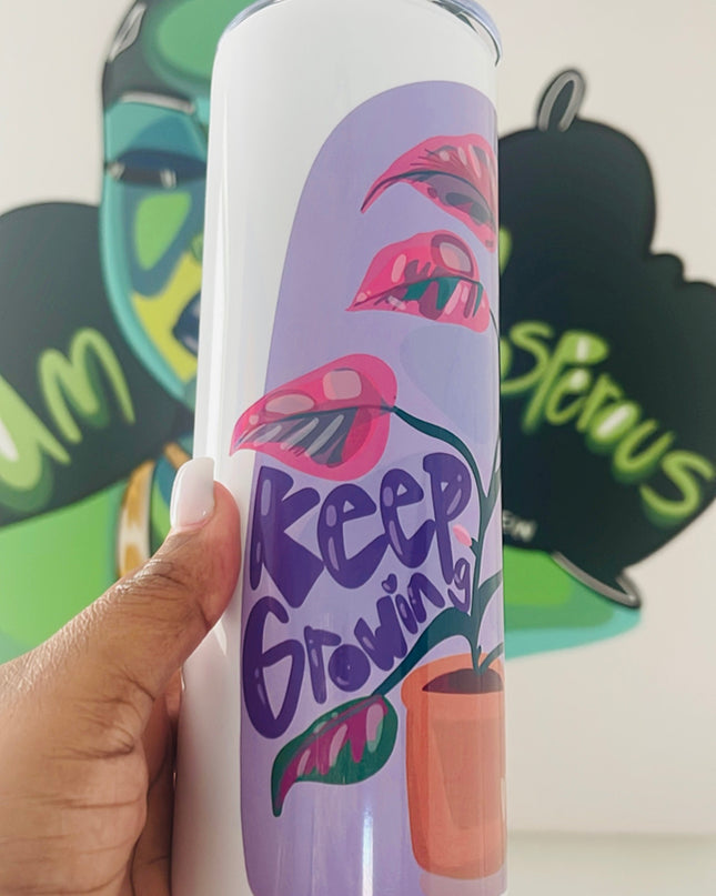 Bloom where you are planted, Keep Growing 20oz tumbler