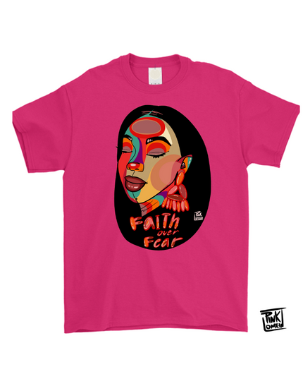 Faith over Fear Pink Pinklomein T-shirt Limited Edition