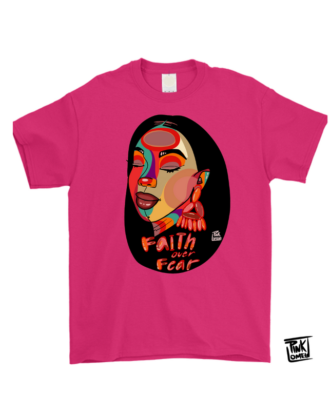 Faith over Fear Pink Pinklomein T-shirt Limited Edition